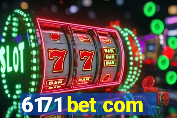 6171 bet com